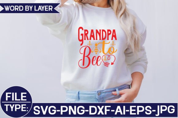 Download Grandpa to Bee Svg - Premium Resources